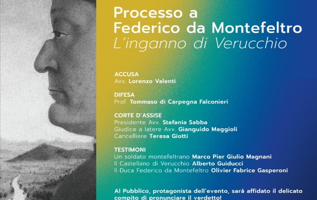 Domenica 16 ottobre a Verucchio: processo a Federico da Montefeltro